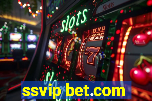 ssvip bet.com